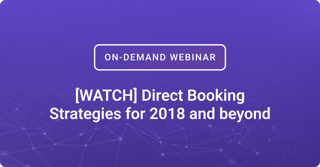 [WATCH] Direct Booking Strategies for 2018 and beyond