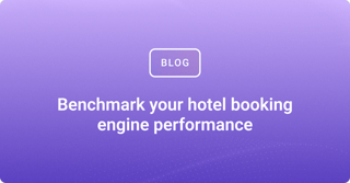 Benchmark your hotel booking engine performance