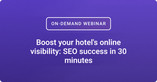 Boost your hotel's online visibility: SEO success in 30 minutes