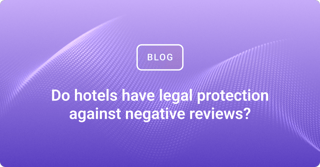 Do hotels have legal protection against negative reviews?