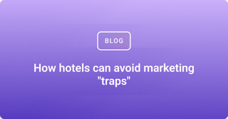 How hotels can avoid marketing 