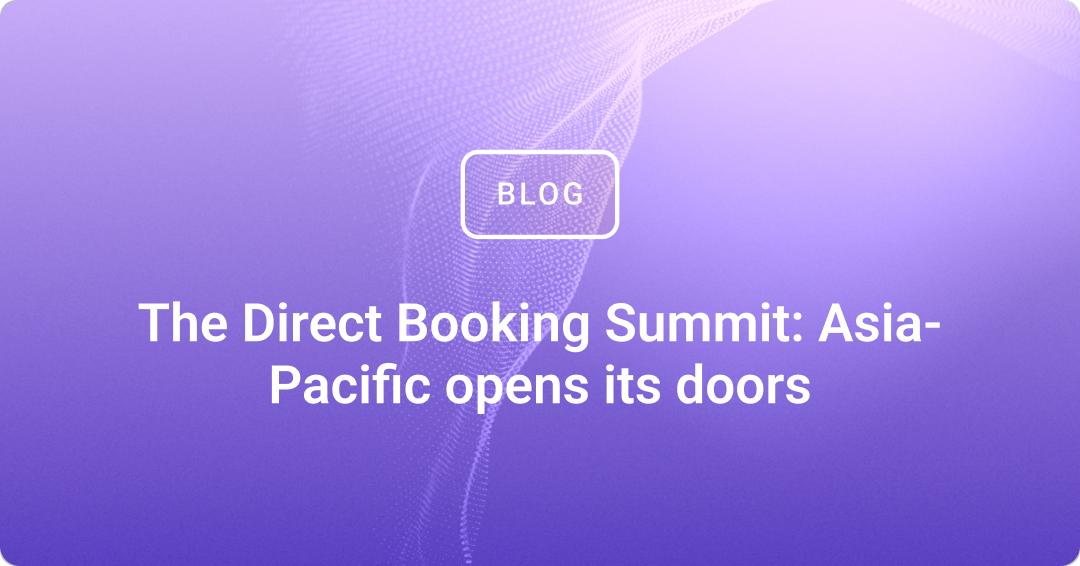 The Direct Booking Summit: Asia-Pacific opens its doors